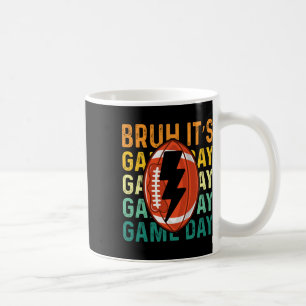 Funny Football Boys Kids Bruh It's Game Day Footba Coffee Mug