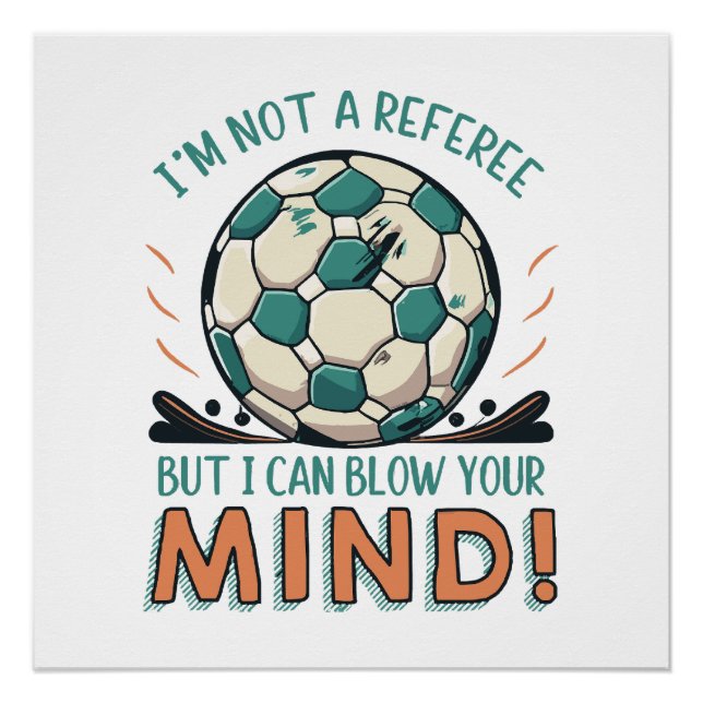 Funny Football Design Poster (Front)