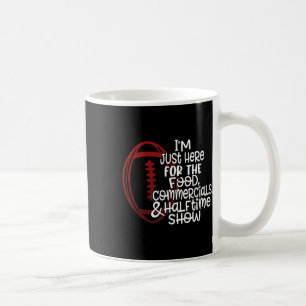 Funny Football I'm Just Here For The Food And Half Coffee Mug