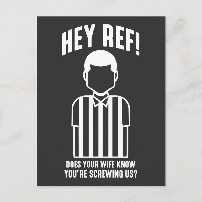 Funny Football Match Soccer Referee Sarcasm Postcard (Front)