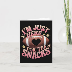 Funny Football Shirt Women I'm Just Here For The S Card