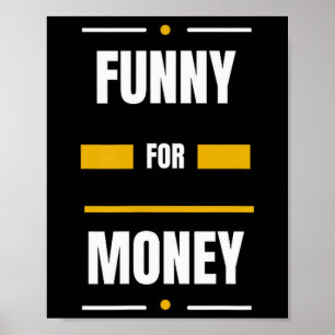Funny For Money  Poster