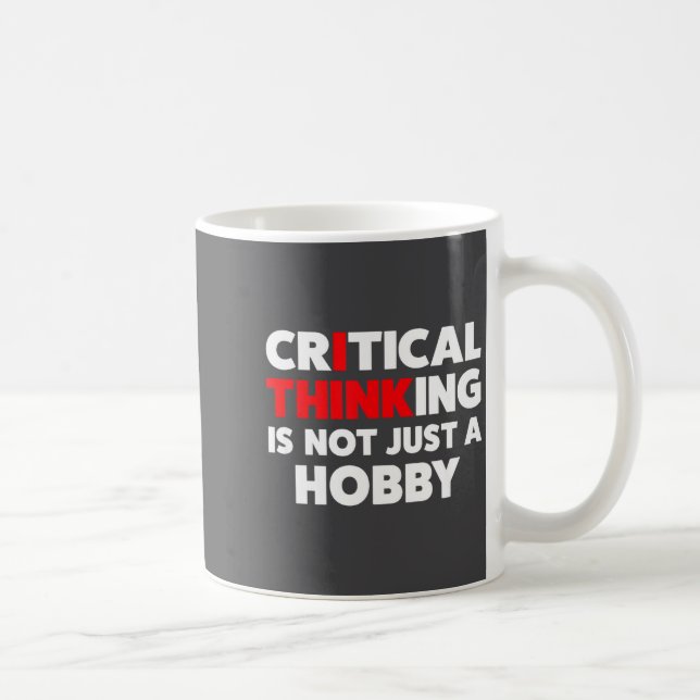 Funny For Skeptics - Critical Thinking Quotes Scie Coffee Mug (Right)