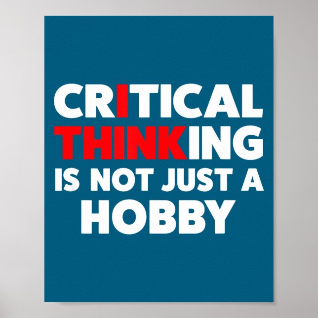 Funny For Skeptics - Critical Thinking Quotes Scie Poster (Front)