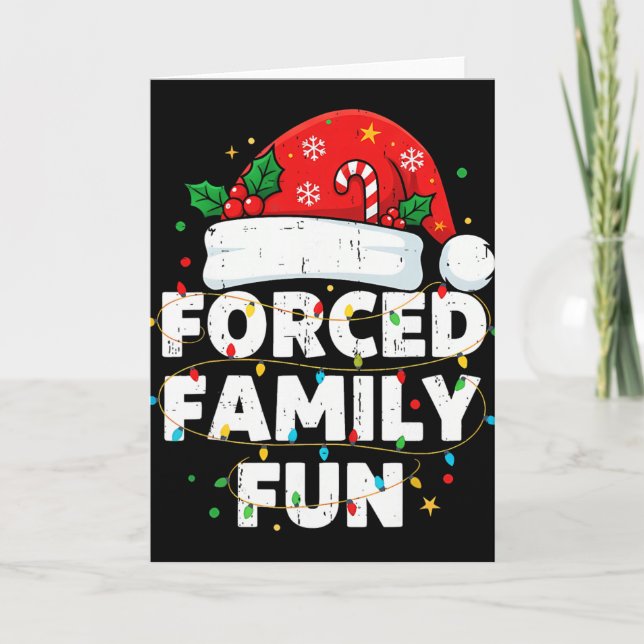 Funny Forced Family Christmas Shirt Funny Xmas Men Card (Front)