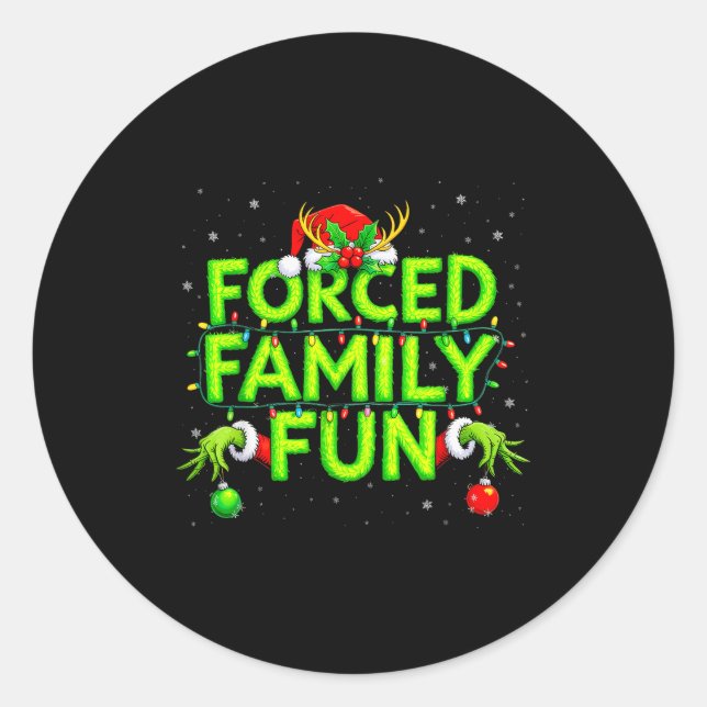 Funny Forced Family Fun Christmas Holiday Shirt Me Classic Round Sticker (Front)