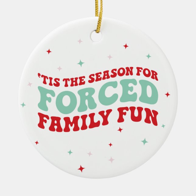 Funny Forced Family Fun Groovy Ceramic Ornament (Front)