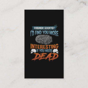Funny Forensic Science Police Detective Quote Business Card