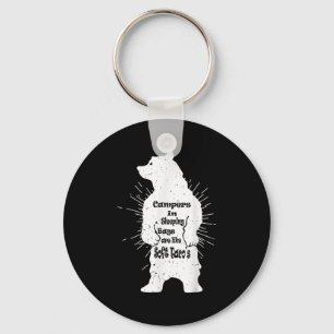 Funny Forest Bear Camping Hiking Quote Key Ring