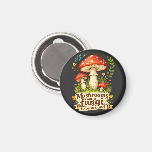 Funny forest mushrooms gift for foragers magnet