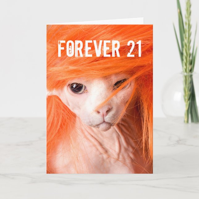 Funny Forever 21 With 100 Years of Experience Card (Front)