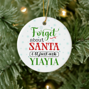 Funny Forget Santa YIAYIA Christmas Ornament