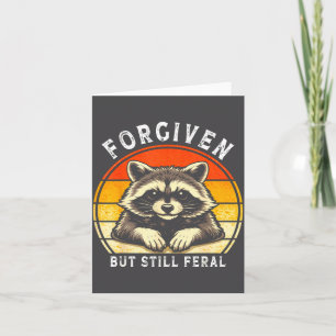 Funny Forgiven But Still Feral Racoon Christian Q Card