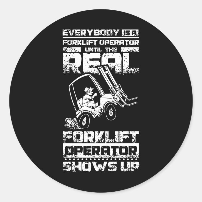 Funny Forklift Operator Classic Round Sticker (Front)