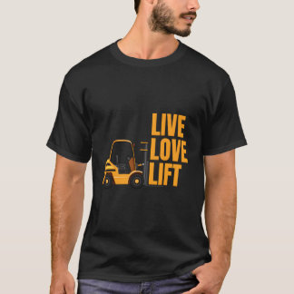Funny Forklift Operator Slogan Forklift Driver T-Shirt
