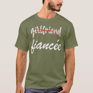Funny Former Girlfriend Fiancee Engagement Party T-Shirt