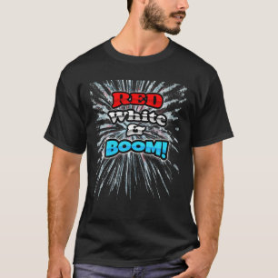 Funny Fourth Of July 4Th Patriotic Red, White, And T-Shirt