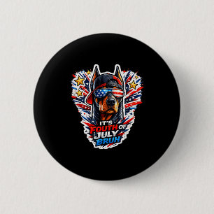 Funny fourth of july bruh doberman pinscher dog 6 cm round badge