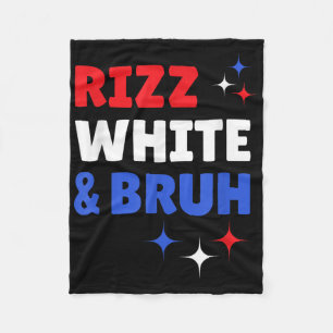 Funny Fourth Of July - Rizz White Bruh Funny Gen A Fleece Blanket