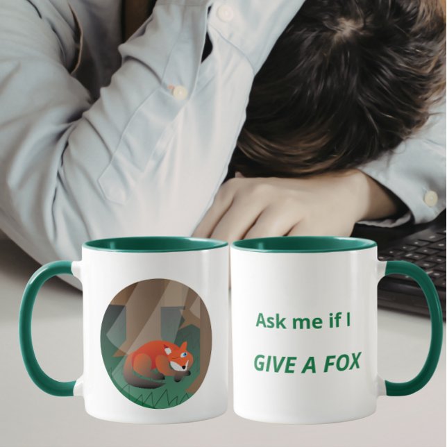 Funny Fox “Ask Me If I Give a Fox” Design Mug (Creator Uploaded)
