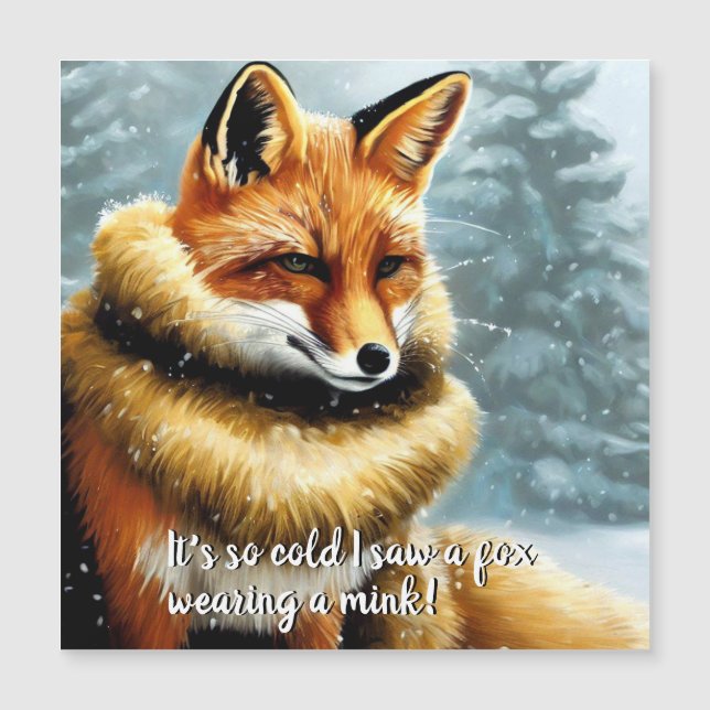 Funny Fox in a Mink New Year's Eve Magnetic Invitation (Front)