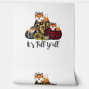 Funny Fox It's Fall Y'all Thanksgiving Animal Love Wallpaper