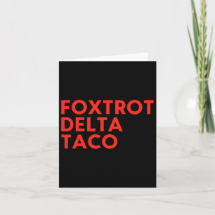 Funny Foxtrot Delta Taco16 Card