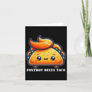 Funny Foxtrot Delta Taco5 Card