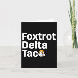Funny Foxtrot Delta Taco6 Card