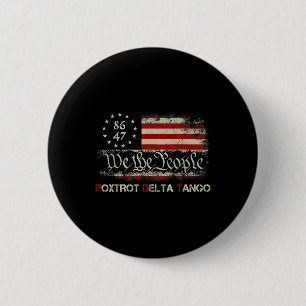 Funny Foxtrots Delta Tangos We The People Us Ameri 6 Cm Round Badge