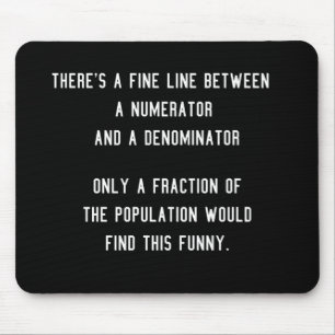 Funny Fractions Jokes gift for mathematicians Mouse Pad