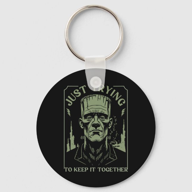 Funny Frankenstein Monster Just Trying To Keep It  Key Ring (Front)