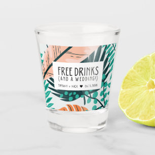 Funny Free Drinks and a Wedding Favour Shot Glass