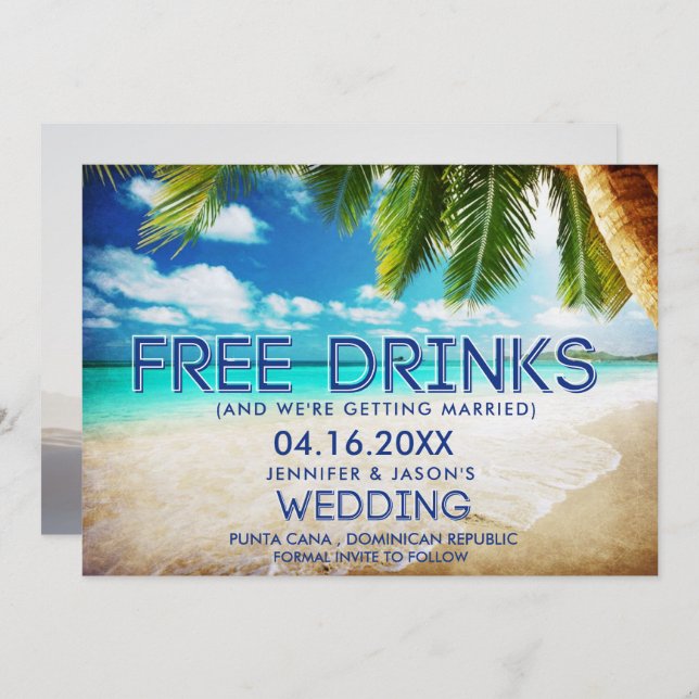 Funny Free Drinks Beach Destination Wedding  Save The Date (Front/Back)