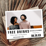 Funny Free Drinks Modern Photo Wedding Announcement Postcard<br><div class="desc">Funny wedding save the date postcards - mail out to family and friends asking them to reserve your wedding date. Black and white "Free drinks (and we are getting married) design. Customise with your photo,  names,  wedding location,  wedding date and wedding website.</div>