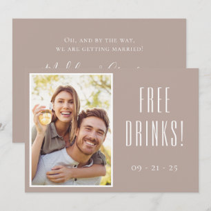 Funny Free Drinks Photo Beige Wedding  Save The Date