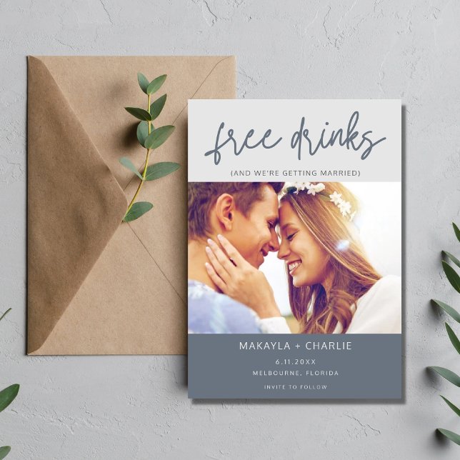 Funny Free Drinks Photo Modern Wedding Save The Date (Creator Uploaded)