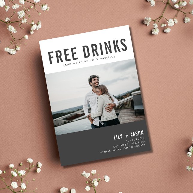 Funny Free Drinks Photo Modern Wedding Save The Date (Creator Uploaded)