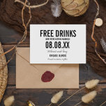 Funny Free Drinks Photo Vertical Save the Dates Save The Date<br><div class="desc">Funny wedding save the date cards in a modern and simple block and script design which reads "Free drinks (and we're getting married)". Customise with your names,  wedding location and date. The reverse side of card features your favourite photo in a vertical layout.</div>
