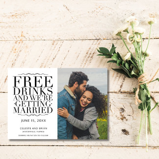Funny Free Drinks Photo Wedding Save the Date
