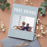 Funny Free Drinks Wedding Blue Save the Dates Announcement Postcard<br><div class="desc">These save the date postcards are for the fun couple who can't wait to share their wedding date with their family and friends. Modern photo "Free drinks (and we're getting married) design in blue is customised with your photo, names, wedding date and location. Add your return address and wedding details...</div>