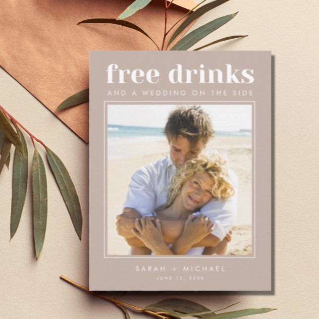 Funny Free Drinks Wedding Photo Save the Date Announcement Postcard (Creator Uploaded)