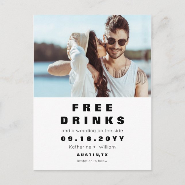Funny Free Drinks Wedding Save the Date With Photo Announcement Postcard (Front)