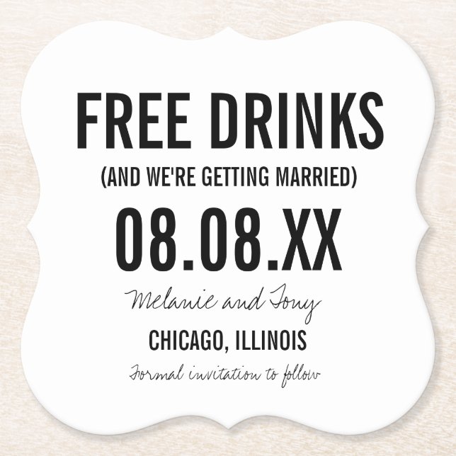 Funny Free Drinks Wedding Save the Dates Paper Coaster (Front)