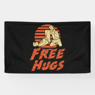 Funny Free Hugs - Brazilian Jiu-Jitsu, BJJ Gift Banner