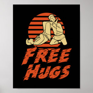 Funny Free Hugs - Brazilian Jiu-Jitsu, BJJ Gift Poster