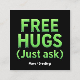Funny Free Hugs Just Ask Family Sarcastic & Fun Square Business Card