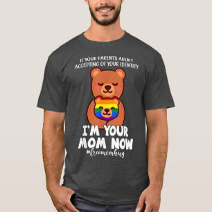 Funny Free Mum Hug Bear I'm Your Mum LGBTQ Gay Pri T-Shirt