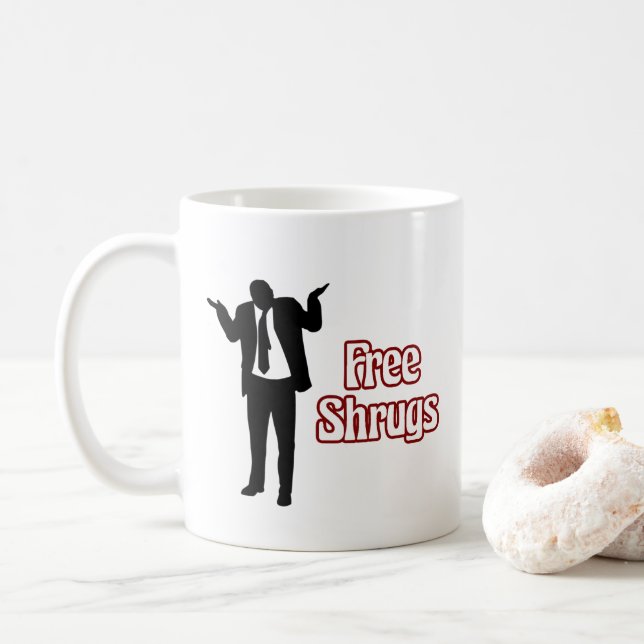 Funny Free Shrugs Coffee Mug (With Donut)