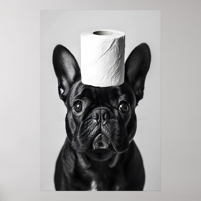 Funny French Bulldog Bathroom Print, Toilet Paper Poster (Front)